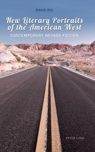 Cover image for New Literary Portraits of the American West: Contemporary Nevada Fiction