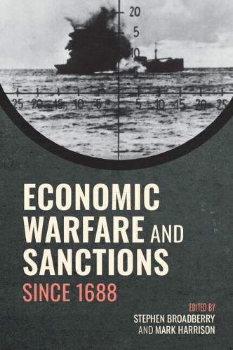 Cover image for Economic Warfare and Sanctions Since 1688