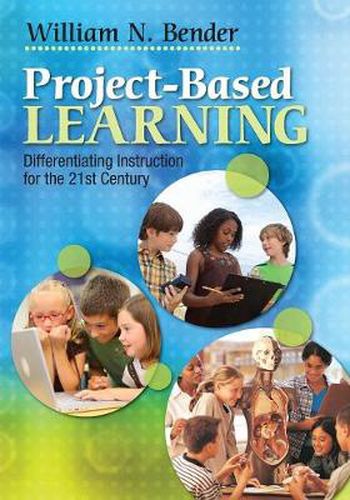 Cover image for Project-Based Learning: Differentiating Instruction for the 21st Century