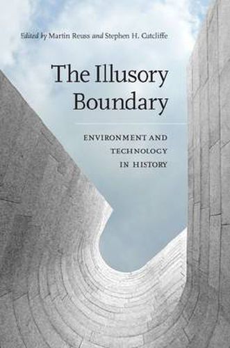 Cover image for The Illusory Boundary: Environment and Technology in History