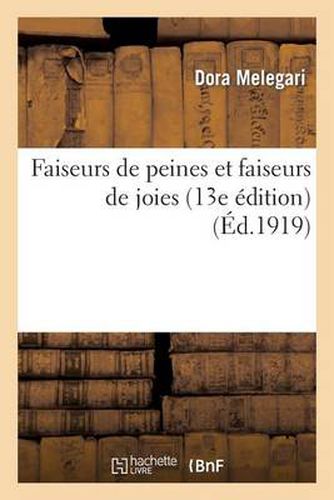 Cover image for Faiseurs de Peines Et Faiseurs de Joies (13e Edition)