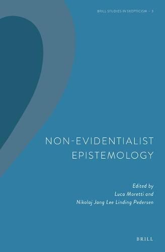 Non-Evidentialist Epistemology