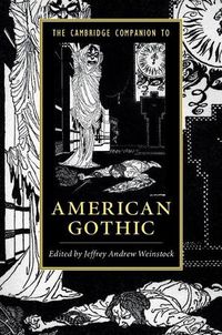 Cover image for The Cambridge Companion to American Gothic