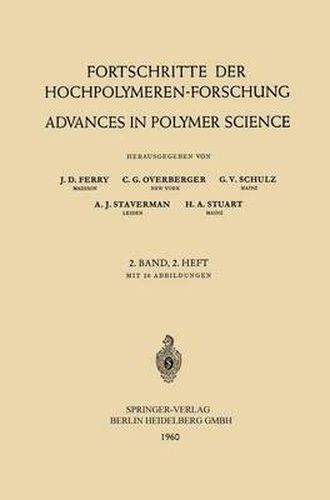 Fortschritte der Hochpolymeren-Forschung / Advances in Polymer Science