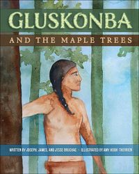 Cover image for Gluskonba and the Maple Trees