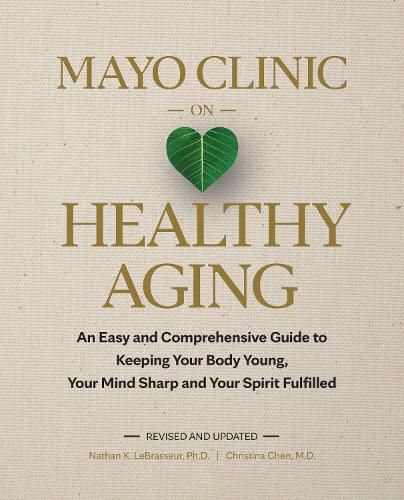 Cover image for Mayo Clinic on Healthy Aging