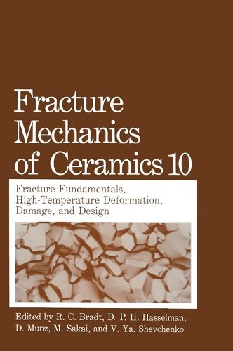 Fracture Mechanics of Ceramics: Fracture Fundamental High-temperature Deformation, Damage and Design - Second Half of the Proceedings of the Fifth International Symposium Held in Nagoya, Japan, July 15-17, 1991