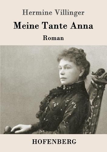 Cover image for Meine Tante Anna: Roman