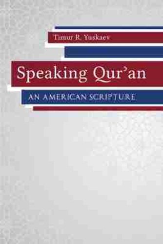 Cover image for Speaking Qur'an: An American Scripture