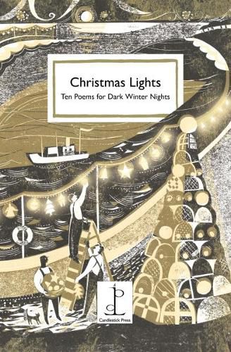 Cover image for Christmas Lights: Ten Poems for Dark Winter Nights