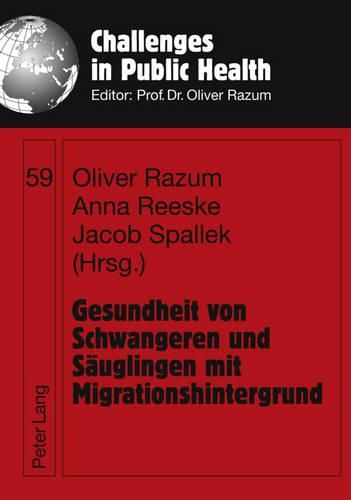 Cover image for Gesundheit Von Schwangeren Und Saeuglingen Mit Migrationshintergrund