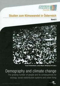 Cover image for Demography and Climate Change: The Growing Number of People and Its Consequences for Ecology, Social Redistribution Systems and Urban Living