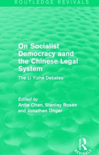 Cover image for On Socialist Democracy and the Chinese Legal System: The Li Yizhe Debates