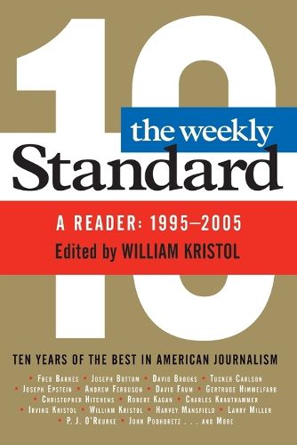 Cover image for Weekly Standard: A Reader: 1995-2005