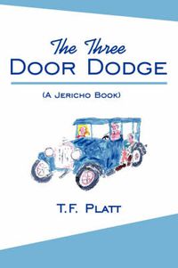 Cover image for The Three Door Dodge: (a Jericho Book)