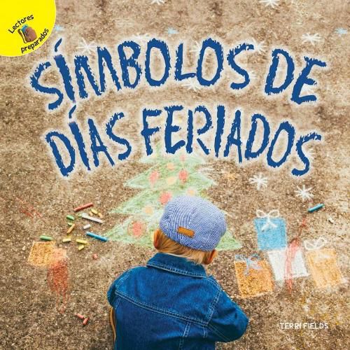 Dias de Descubrimiento (Discovery Days) Simbolos de Dias Feriados: Holiday Symbols