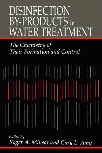 Cover image for Disinfection By-Products in Water Treatment: The Chemistry of Their Formation and Control