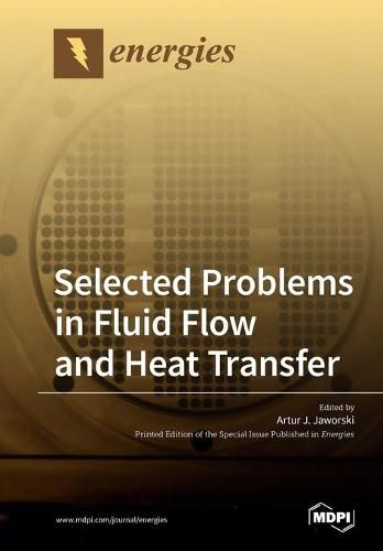 Cover image for Selected Problems in Fluid Flow and Heat Transfer