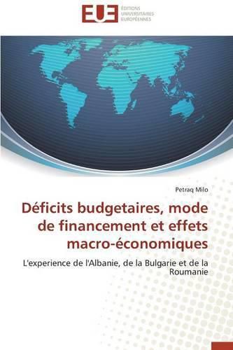 Cover image for D ficits Budgetaires, Mode de Financement Et Effets Macro- conomiques