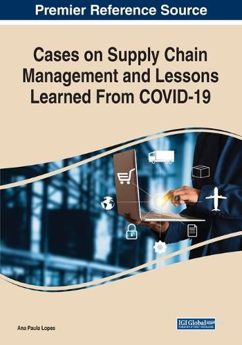 Cover image for Cases on Supply Chain Management and Lessons Learned From COVID-19