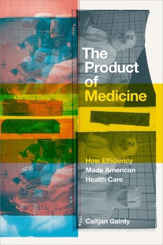 Cover image for The Product of Medicine