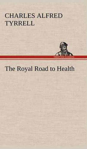 Cover image for The Royal Road to Health