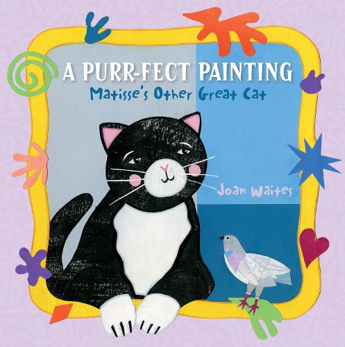 Cover image for Purr-fect Painting: Matisse's Other Great Cat