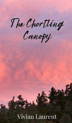 The Chortling Canopy