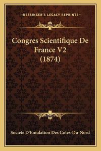 Cover image for Congres Scientifique de France V2 (1874)