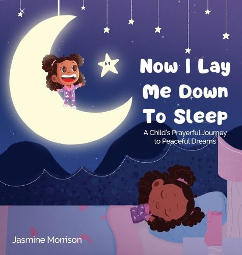 Cover image for Now I Lay Me Down to Sleep