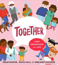 Cover image for Together: A First Conversation About Love