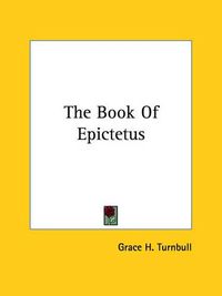 Cover image for The Book of Epictetus