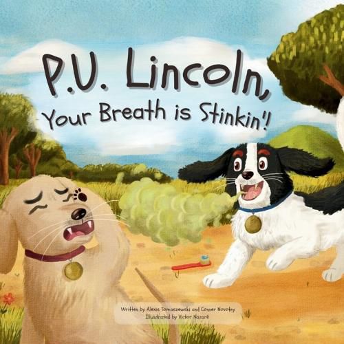Cover image for P.U. Lincoln, Your Breath is Stinkin'!