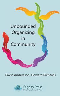 Cover image for Unbounded Organizing in Community
