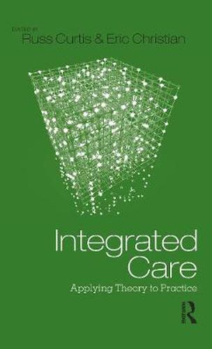 Cover image for Integrated Care: Applying Theory to Practice