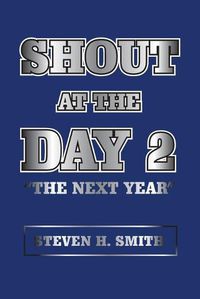 Cover image for Shout at the Day 2