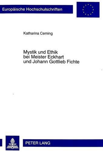 Cover image for Mystik Und Ethik Bei Meister Eckhart Und Johann Gottlieb Fichte