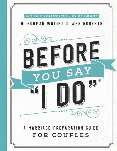 Cover image for Before You Say  I Do: A Marriage Preparation Guide for Couples