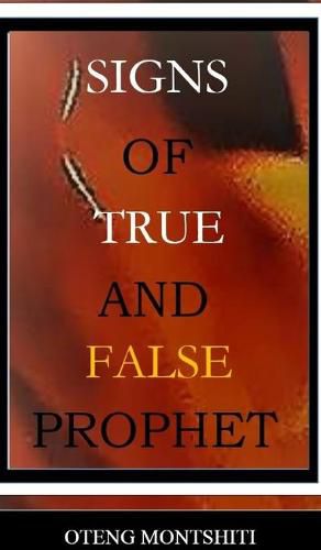 Cover image for Signs of false and true prophets