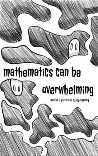 Cover image for Mathematics Can Be Overwhelming