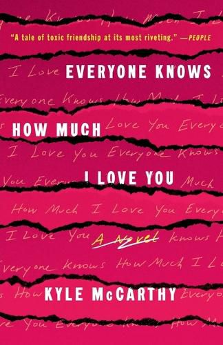 Cover image for Everyone Knows How Much I Love You: A Novel