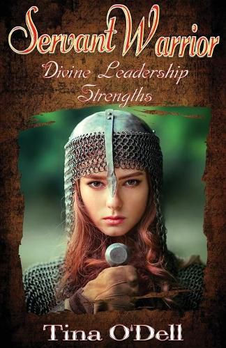 Cover image for Servant Warrior: Divine Leadership Strengths