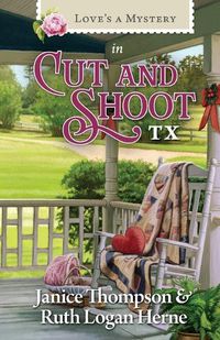 Cover image for Love's a Mystery in Cut and Shoot, TX