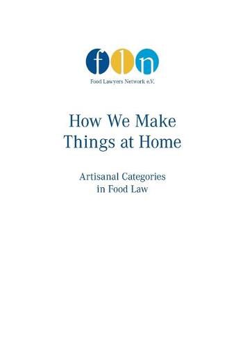 Cover image for How we make things at home: artisanal categories in food law