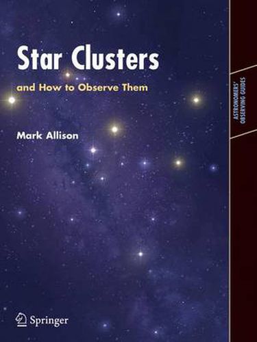 Cover image for Star Clusters and How to Observe Them