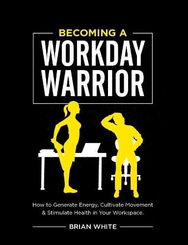 Cover image for Becoming A Workday Warrior