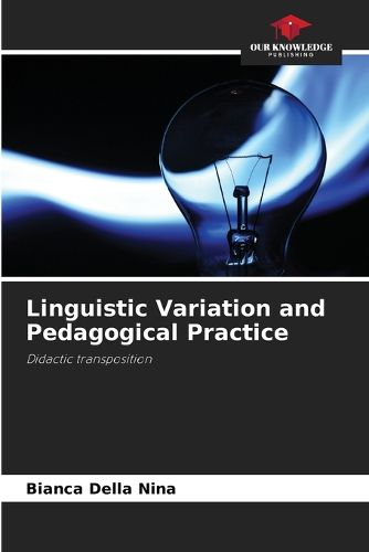 Cover image for Linguistic Variation and Pedagogical Practice