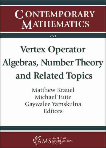Cover image for Vertex Operator Algebras, Number Theory and Related Topics