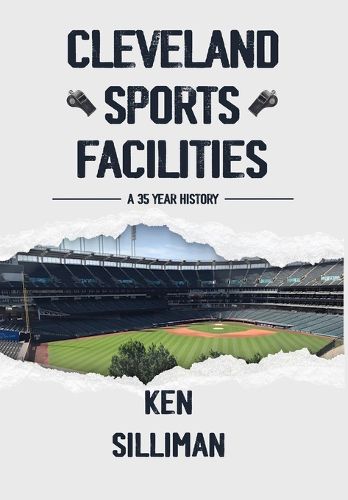 Cover image for Cleveland's Sports Facilities