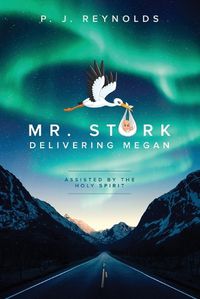 Cover image for Mr Stork Delivering Megan